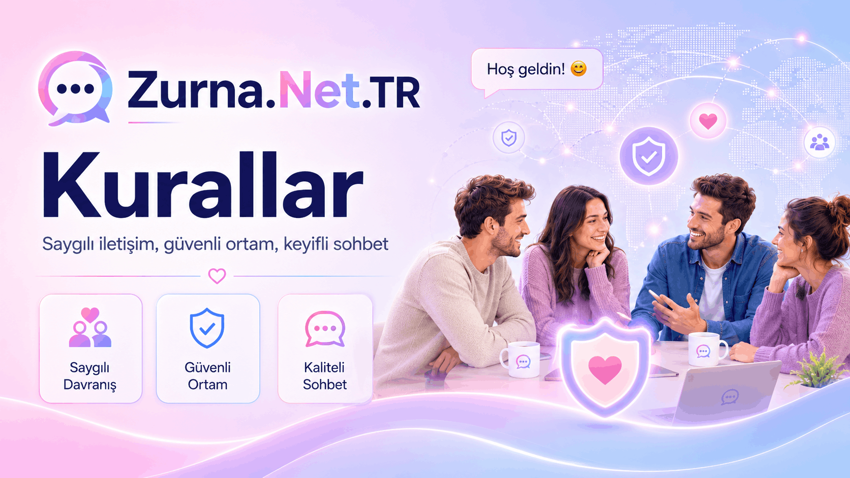 Zurna Net TR güvenli ve seviyeli sohbet kuralları